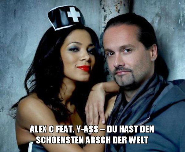 Du Hast Den Schoensten Arsch Der Welt - Alex C feat. Y-Ass